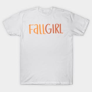 Fall Girl T-Shirt